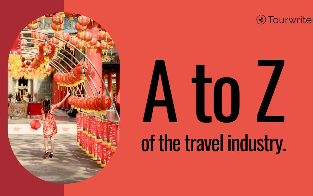 The A to Z of the tourism industry