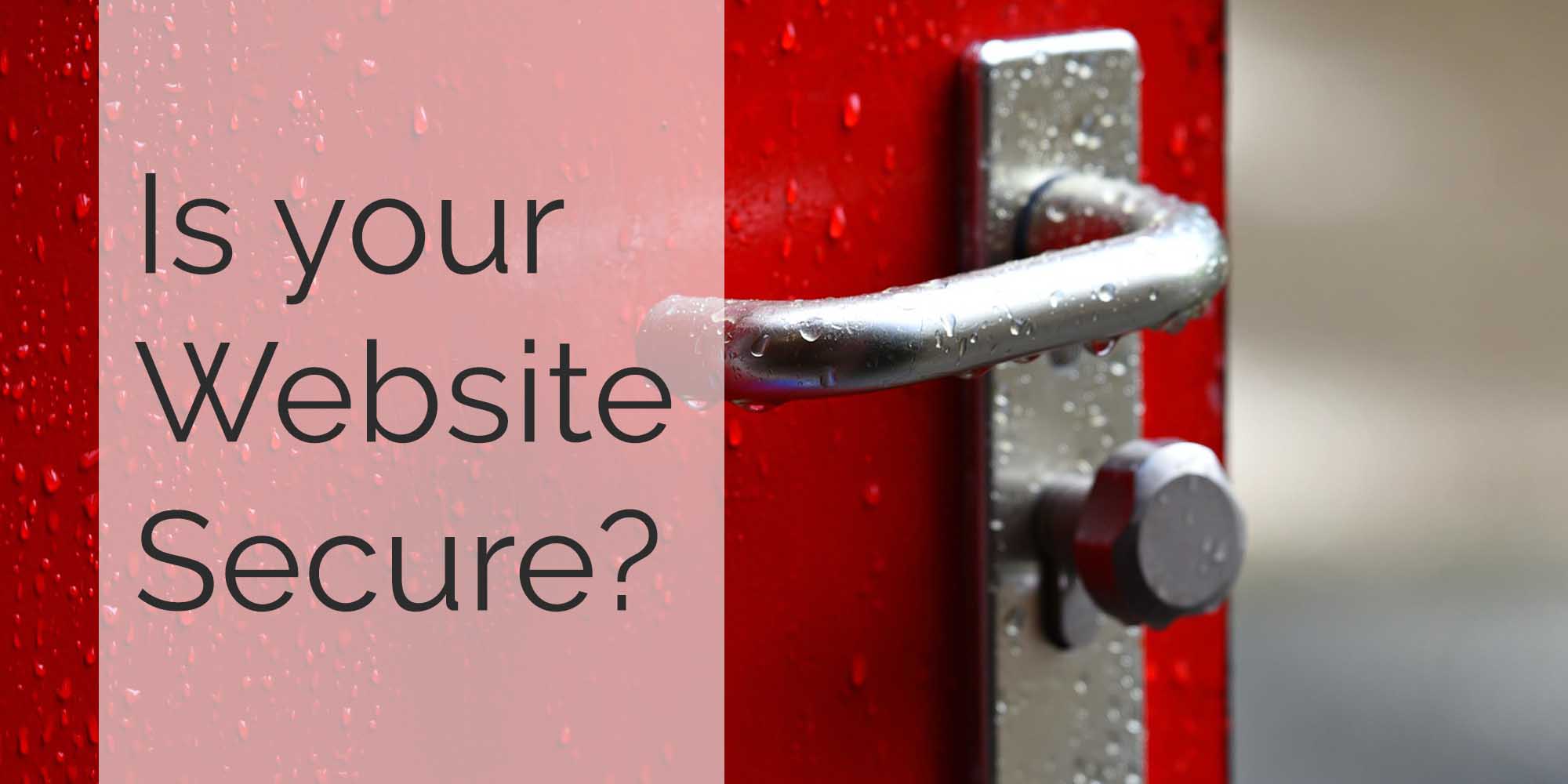 How and why you should secure your website now