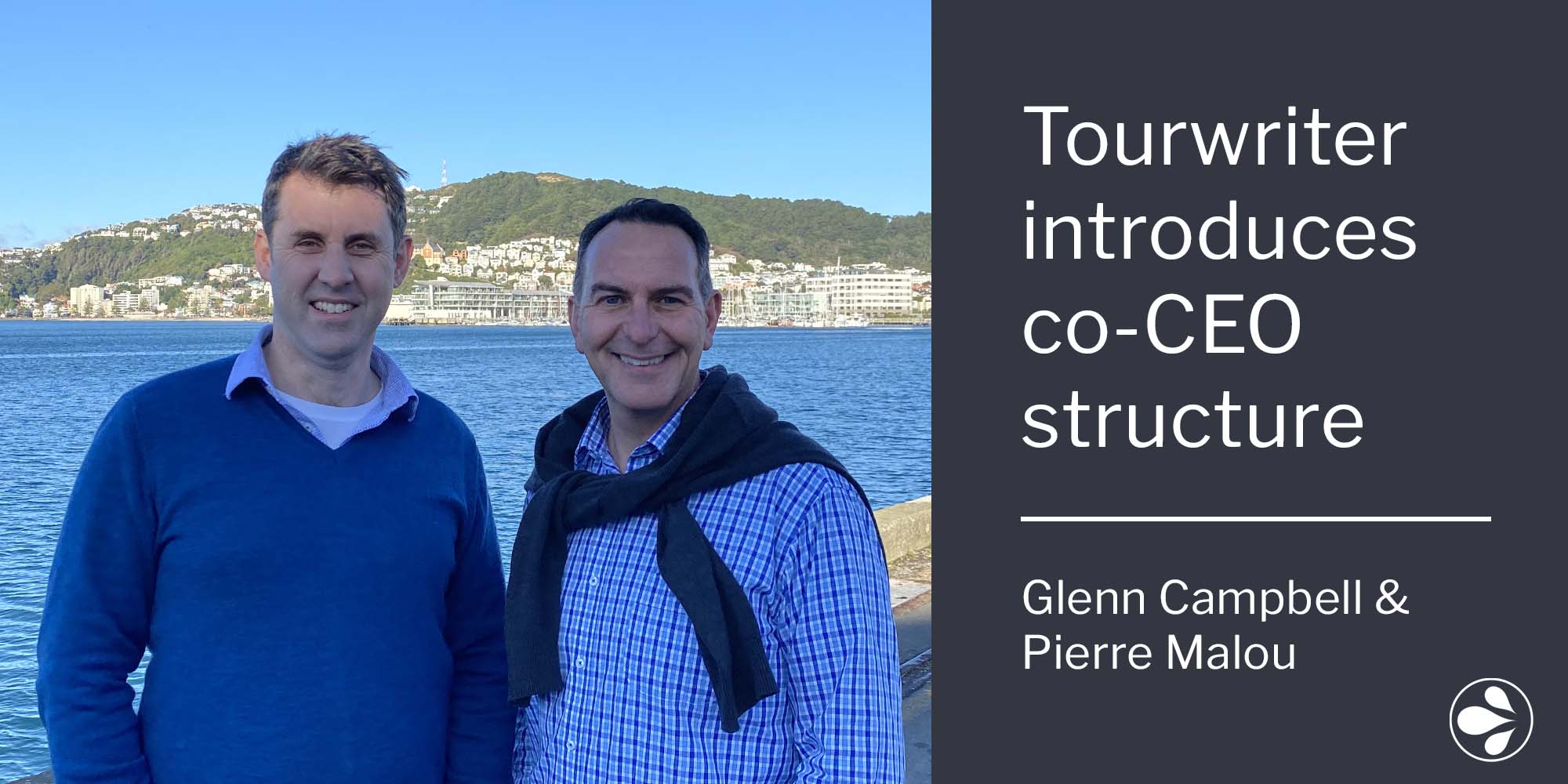 Tourwriter appoints Glenn Campbell and Pierre Malou as co-CEO’s to lead the company towards further growth