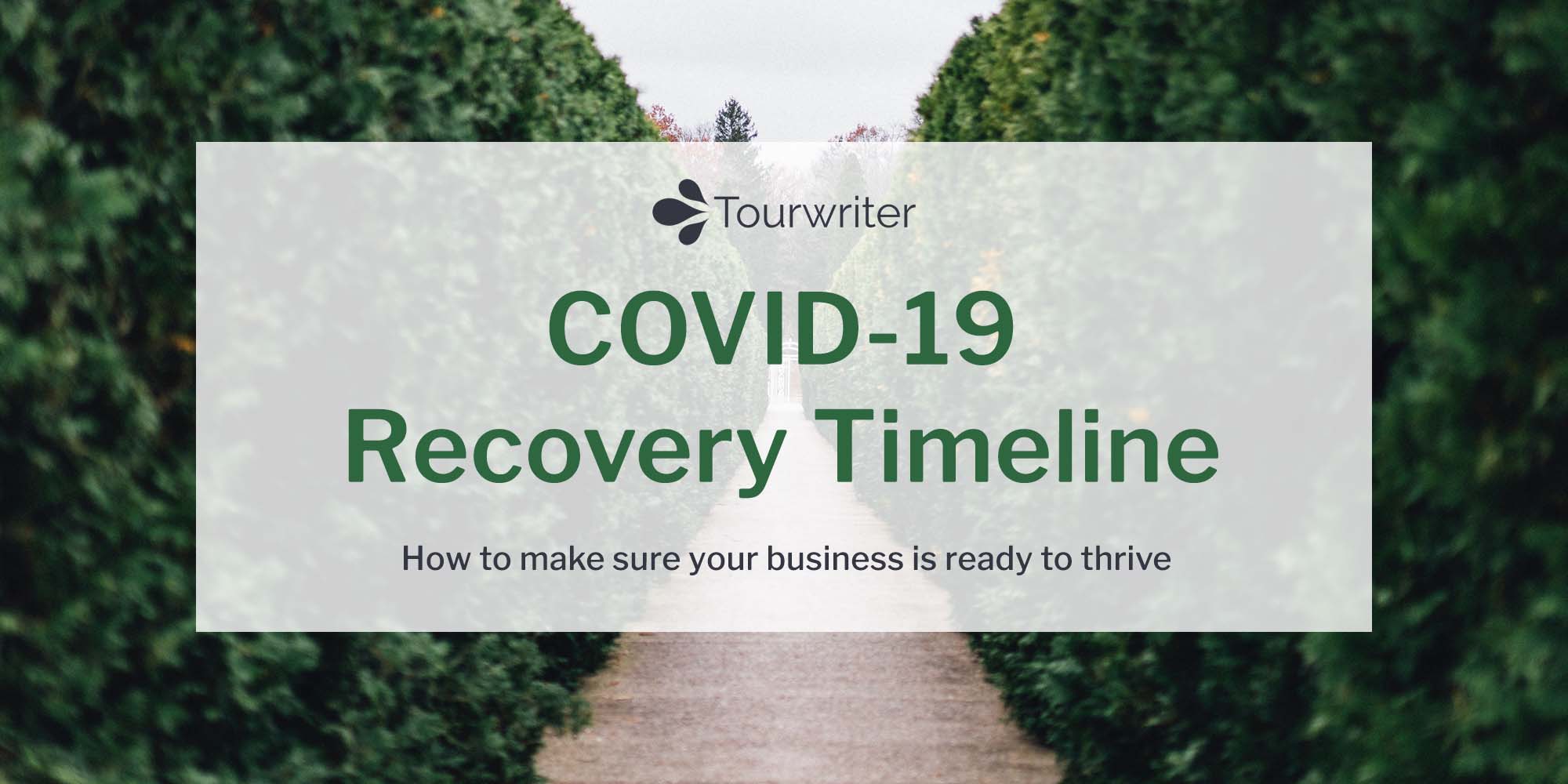 COVID-19: The Tour Operator’s Recovery Timeline