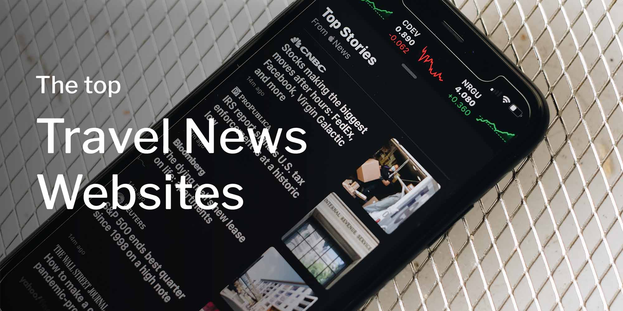 Tourism news websites you can trust