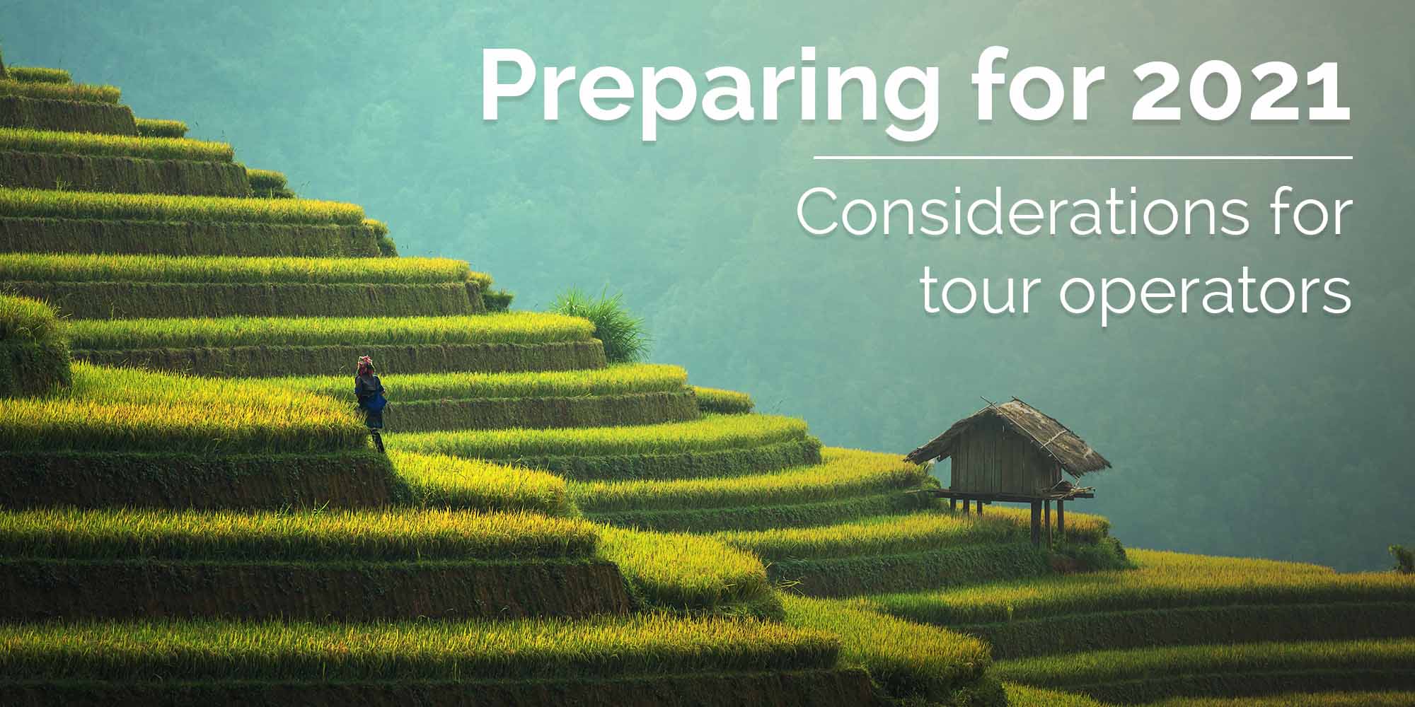 What tour operators need to do to prepare for 2021