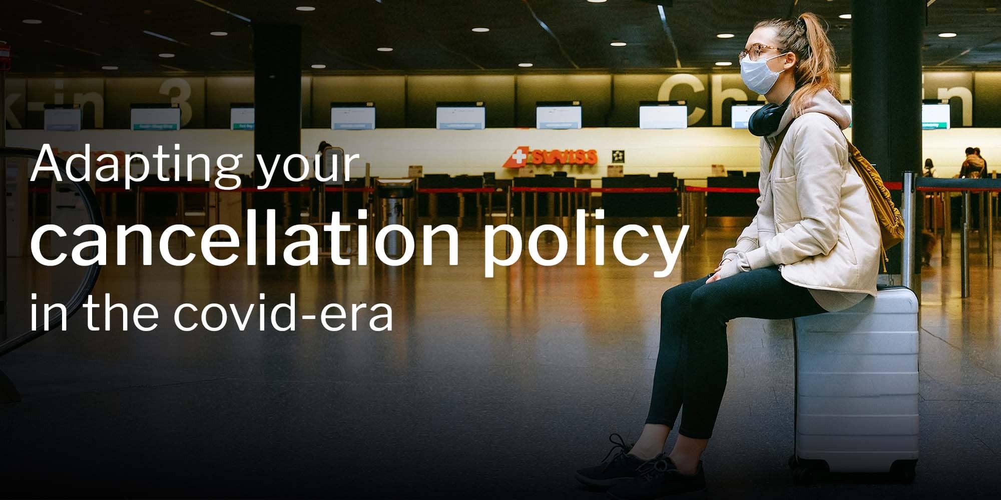 global work and travel cancellation policy