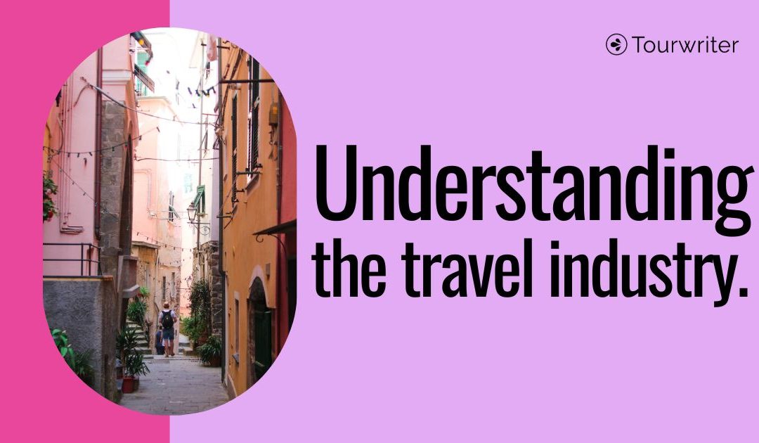How does the travel industry actually work?